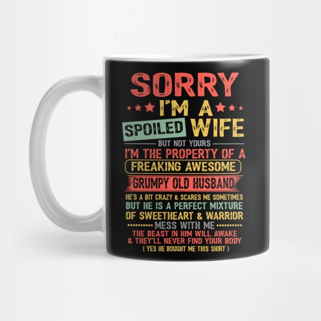 Sorry I'm A Spoiled Wife by Matthew Ronald Lajoie